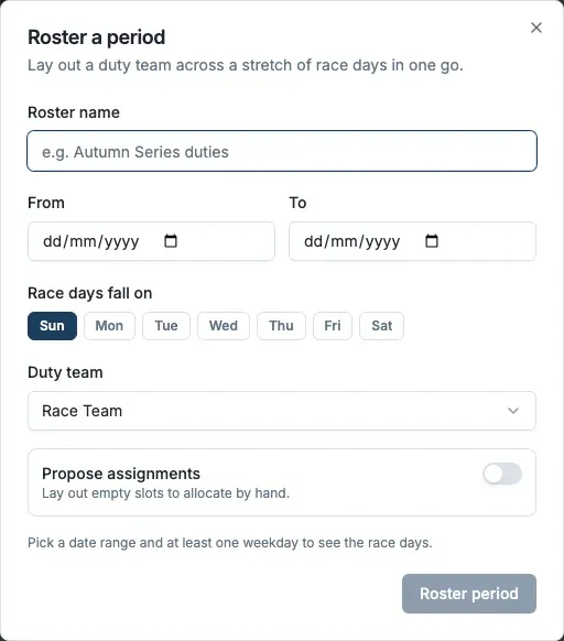 The Roster a period dialog showing Roster name, From and To dates, the weekday selector, the Duty team picker and the Propose assignments switch.
