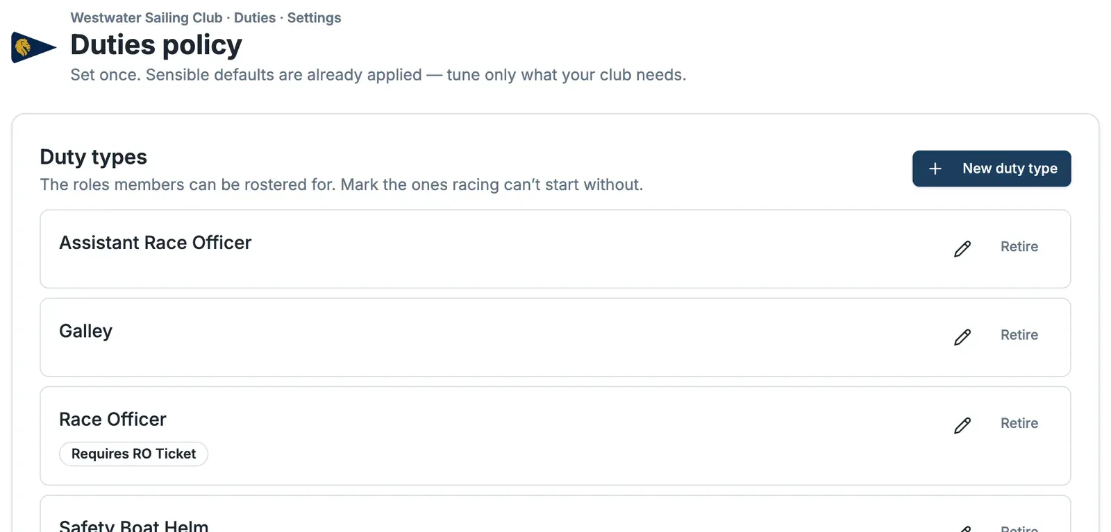 The Duty types section of the Duties policy page, listing Assistant Race Officer, Galley and Race Officer (which shows a "Requires RO Ticket" tag), each with an edit and Retire control, and a New duty type button.