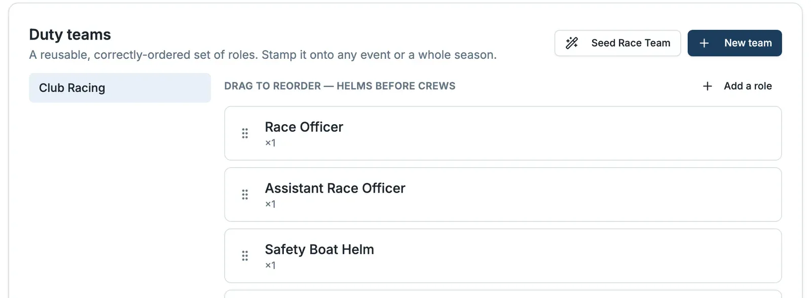 The Duty teams section: a "Club Racing" team with Race Officer, Assistant Race Officer and Safety Boat Helm listed in order, each with a drag handle and a count, plus Seed Race Team and Add a role controls.