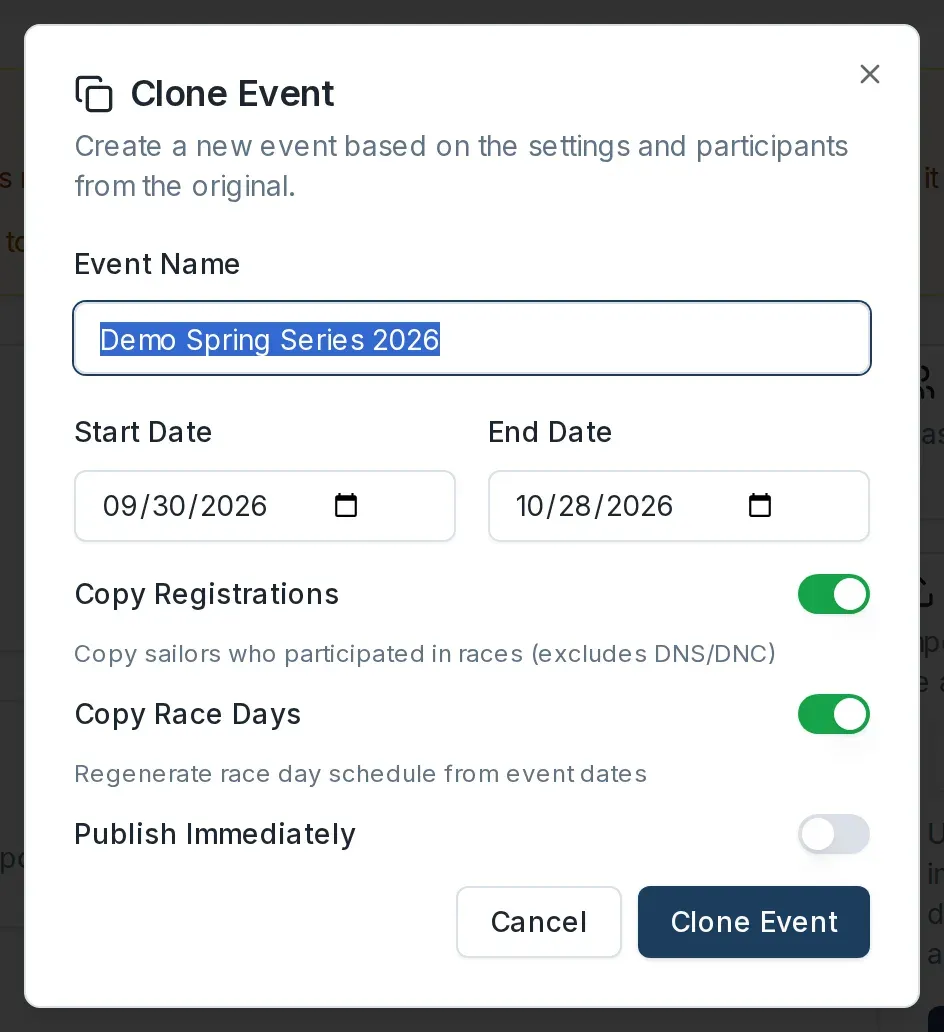 The Clone Event dialog, with the Event Name, Start Date, End Date, and the Copy Registrations, Copy Race Days, and Publish Immediately switches.